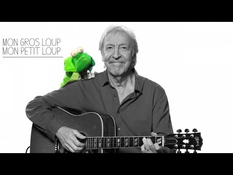 Henri Dès chante avec Albert le Vert - Mon gros loup mon petit loup