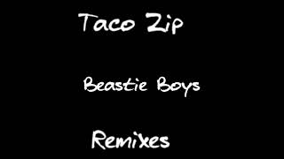 Beastie Boys - Negotiation Limerick File ( Taco Zip Remix )