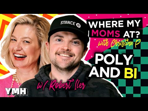 Poly And Bi w/ Robert Iler | Where My Moms At? Ep. 183