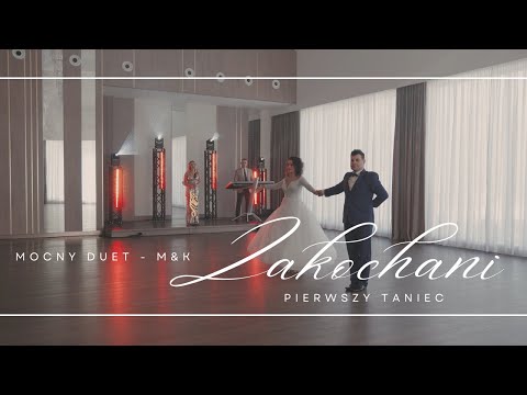Mocny Duet - M&K - Zakochani PIERWSZY TANIEC (Official Video 2024) #pierwszytaniec