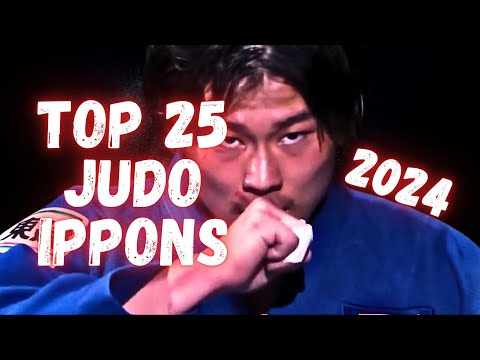 Top 25 JUDO IPPONS of 2024