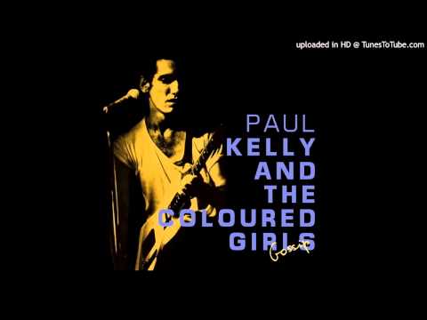 Paul Kelly and The Coloured Girls - Randwick Bells