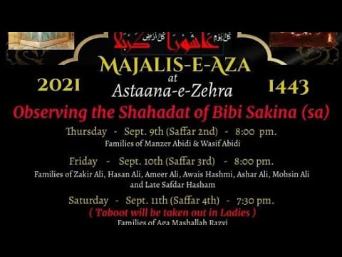 Shahadat of Bibi Sakina (sa) - Astaana-e-Zehra - 9/11/21