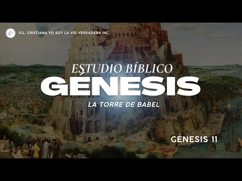 La torre de Babel // Estudio Bíblico // 1/septiembre/2025