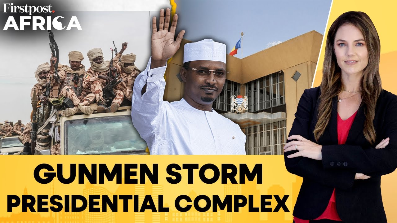 Chad: Gunmen Attack Presidential Complex Hours After Top Chinese Diplomat’s Visit | Firstpost Africa