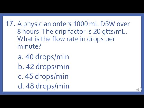 PTCB PTCE Practice Test Question 17 - Flow Rate Math Calculation (Pharmacy Tech CPhT Test Prep)