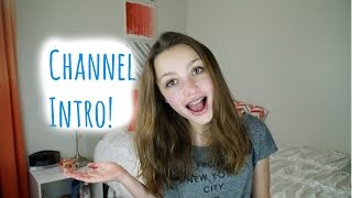 My First Video! ❤ Channel intro ❤