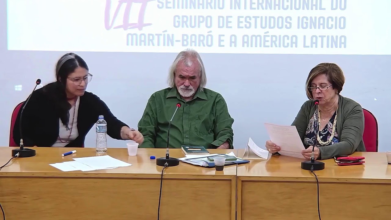 VII Seminário Internacional Ignacio Martín-Baró e a América Latina (Manhã)