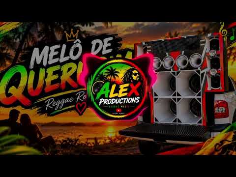 MELÔ DE QUERUBIM _REGGAE ROMÂNTICO- ALEX PRODUCTIONS ORIGINAL DE AMARANTE DO MARANHÃO   