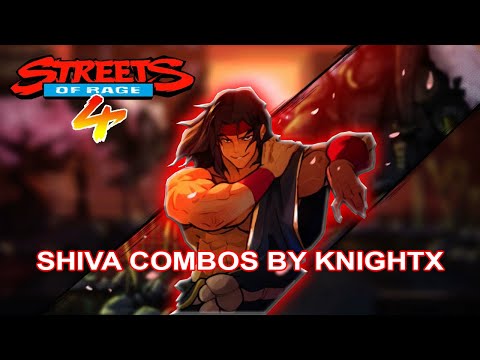 STREET OF RAGE 4 SHIVA COMBOS BY KNIGHTX