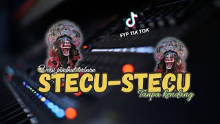 Download lagu STECU - STECU versi jandhut II Tanpa kendang cover mp3 Download lagu STECU - STECU versi jandhut II Tanpa kendang cover mp3
