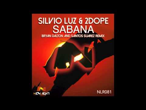 Silvio Luz & 2Dope Present: SABANA | NewLight Records