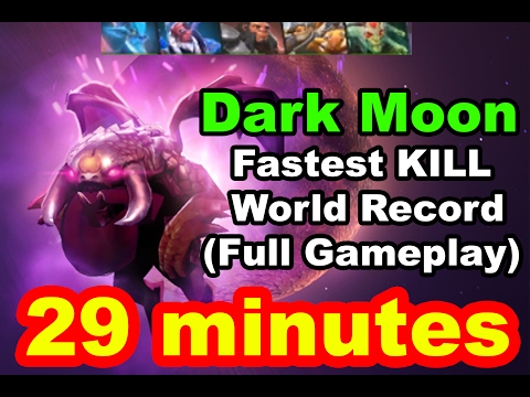 Dark Moon Fastest Kill World Record Dota 2 29 minutes Full Gameplay