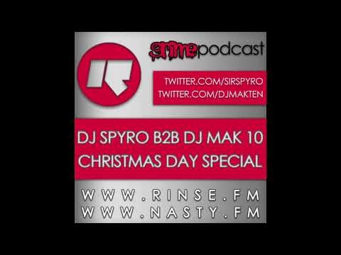 Sir Spyro B2B Mak10 - Christmas Day Special