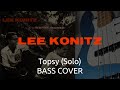 Lee Konitz - Topsy (Bass Solo Transcription/Cover)