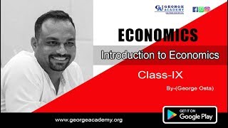 Introduction to Economics - Class -IX