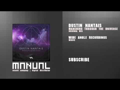 Dustin Nantais - Marching Through The Universe