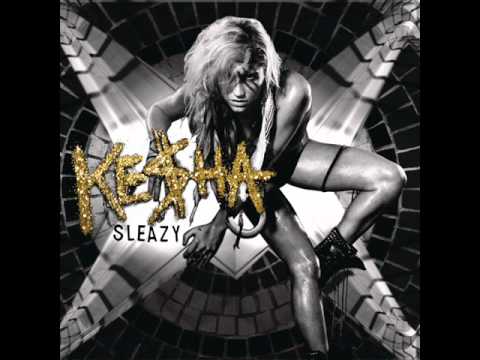 Ke$ha- Sleazy (Remix)
