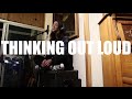 Thinking Out Loud - Ed Sheeran | Alyssa Bernal ...