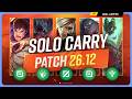 The NEW BEST SOLO CARRY CHAMPIONS On PATCH 26 12 League Of Legends