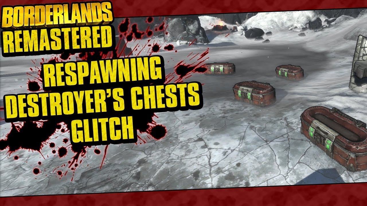 Borderlands Remastered | Respawning The Destroyer's Chests Glitch | Easy Legendaries!