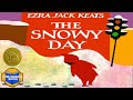📗 Kids Book Read Aloud: THE SNOWY DAY by Ezra Jack Keats.