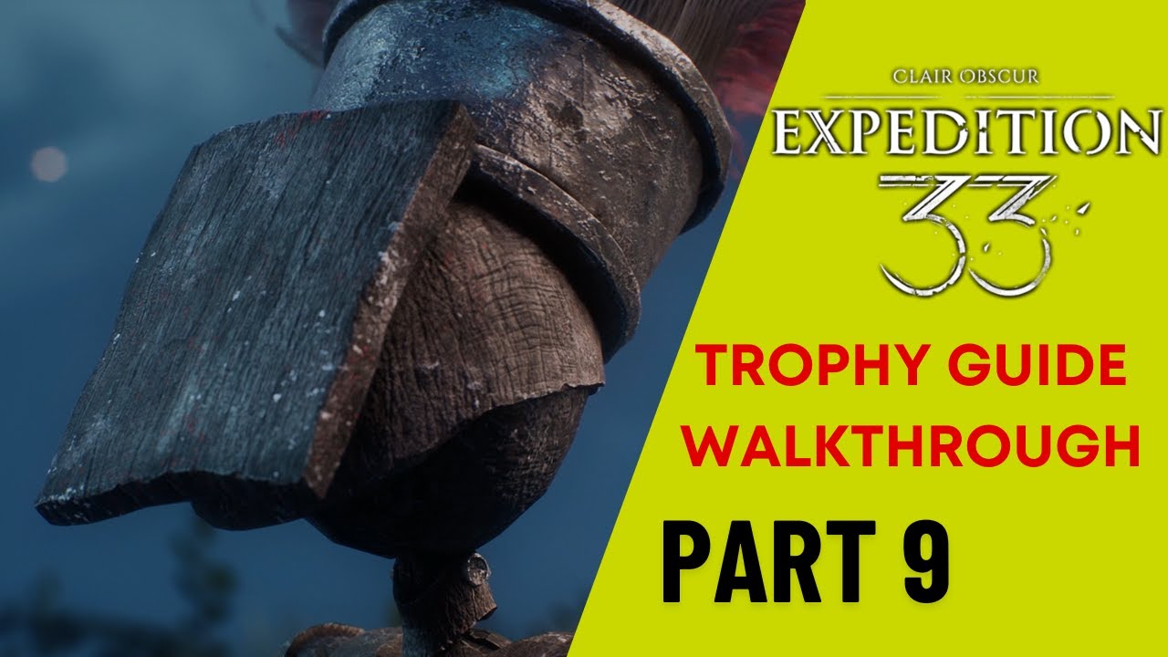 Clair Obscur Expedition 33 Trophy Guide and Walkthrough Part 9