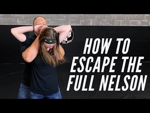 How To Get Out of A Full Nelson
