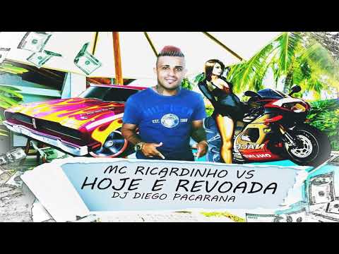 MC RICARDINHO VS  - HOJE É REVOADA (DJ DIEGO PACARANA)