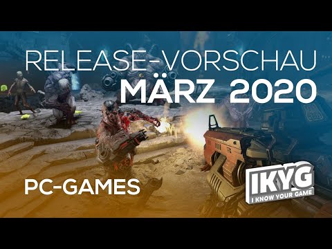 Games-Release-Vorschau - März 2020 - PC