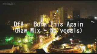 Burn This Again (Demo Raw Mix) - Original Song by D.f.A