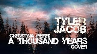 Christina Perri A Thousand Years (Tyler Jacob Cover)
