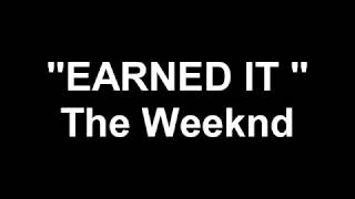The Weeknd - Earned It (LETRA)