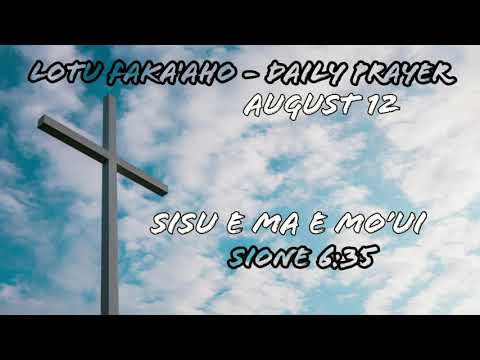 Tongan Daily Prayer - Sisu e ma e mo'ui - Malanga & Lotu Fakatonga 2020