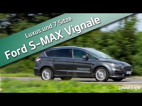 Ford S-MAX Vignale im Test - kann der 7-Sitzer überzeugen? | DINNEBIER TV