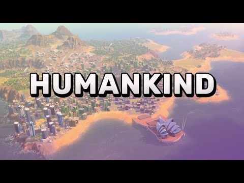 The Problems with Humankind | October Humankind Game Update Ideas