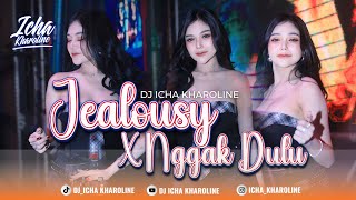 Download lagu FUNKOT - JEALOUSY X NGGAK DULU | COVER DJ ICHA KHAROLINE  mp3