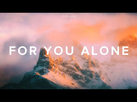 For You Alone (LYRICS) ~ Vanessa Dulay
