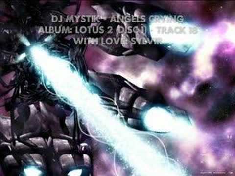 DJ Mystik - Lotus 2 (Disc 1) - Angels Crying