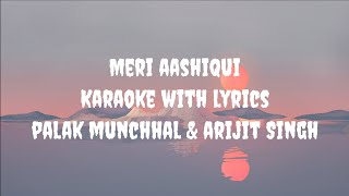 Download lagu Meri Aashiqui Karaoke | Palak Munchhal, Arijit Singh mp3