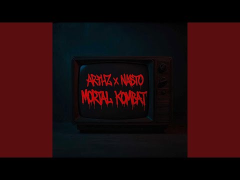 MORTAL KOMBAT (feat. Nasto)