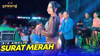 Download lagu RIA AMELIA - SURAT MERAH - SIMPATIK MUSIC - BANTUR MALANG - MITRA AUDIO mp3