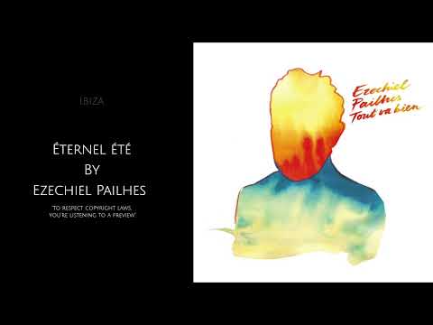 Éternel été – Ezechiel Pailhès ☀️