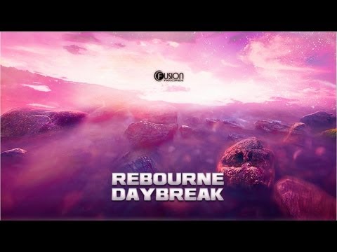 Rebourne - Daybreak [Official Preview]