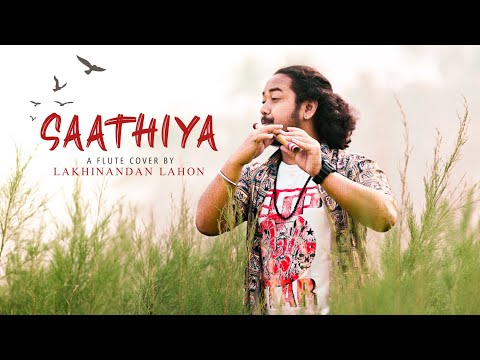 Saathiya Flute Version | Badmas Dil Flute | Singham | Lakhinandan Lahon | Anupam BG