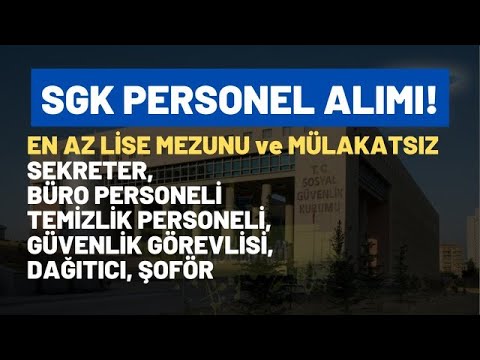SGK PERSONEL ALIMI MÜLAKAT OLMADAN EN AZ 60 KPSS PUANIYLA ATAMA DUYURUSU YAYINLANDI #sgk #ehocamm