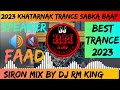 2023 KHATARNAK TRANCE SABKA BAAP SIRON MIX HORN MIX MOR TRANCE MIX BY DJ ANK