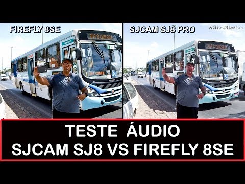 TESTE ÁUDIO SJCAM SJ8 PRO VS FIREFLY 8SE