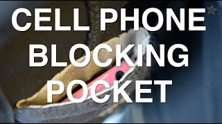 Cell Phone Blocking Pocket
