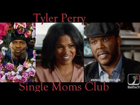 Tyler Perry SINGLE MOMS CLUB New Trailer!